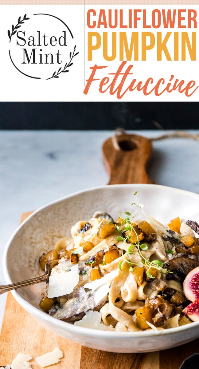 Roasted cauliflower and pumpkin fettuccine in a bowl with text overlay.