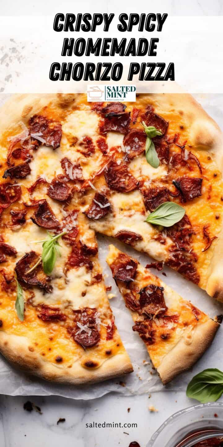 Chorizo pizza with fresh basil and cheese.