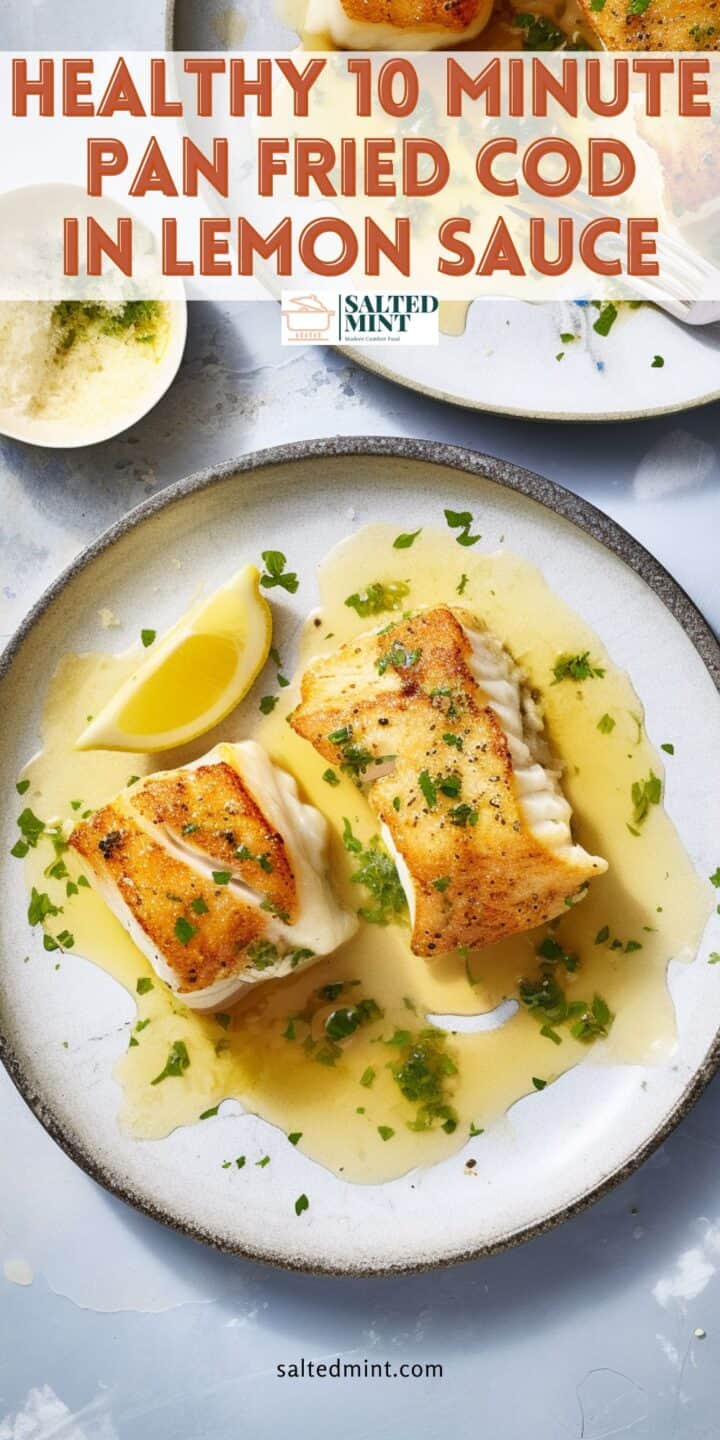 Pan fried cod fish fillets in lemon butter sauce with parsley.
